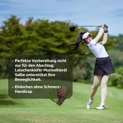 Holzhacker Latschenkiefer Murmeltieröl Salbe 150 ml Tiegel - perfefekte Vorbereitung nicht nur für den Golfabschlag. Latschenkiefer Murmeltieröl Salbe unterstützt Ihre Beweglichkeit. Einlochen ohne Schmerz-Handicap. Foto von Golferin beim Abschlag. | Naturpräparate Dieterich