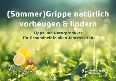 (Spät)Sommergrippe & Erkältungen vorbeugen und natürlich lindern