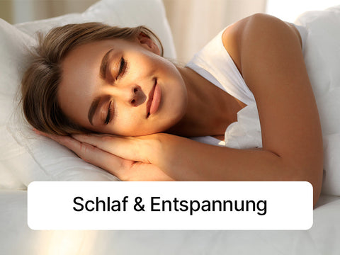 Schlaf & Entspannung