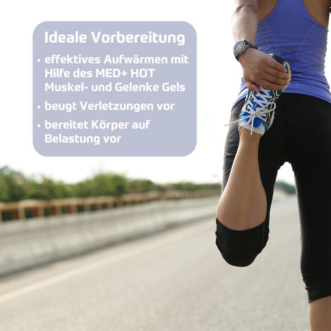 Riviera MED+ HOT Muskel & Gelenke GEl. Foto mit Frau, die sich vor dem Joggen aufwärmt und Text: Ideal Vorbereitung, effektives Aufwärmen mit Hilfe des MED+ HOT Muskel- und Gelenke Gels, beugt Verletzungen vor, bereitet den Körper auf Belastung vor. | Naturpräparate Dieterich