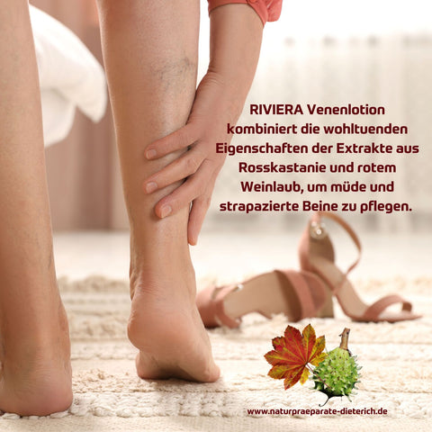 Riviera Venen Lotion 250 ml Flasche mit Extrakten aus Rosskastanie & rotem Weinlaub. Pflege für müde, strapazierte Beine | Naturpräparate Dieterich